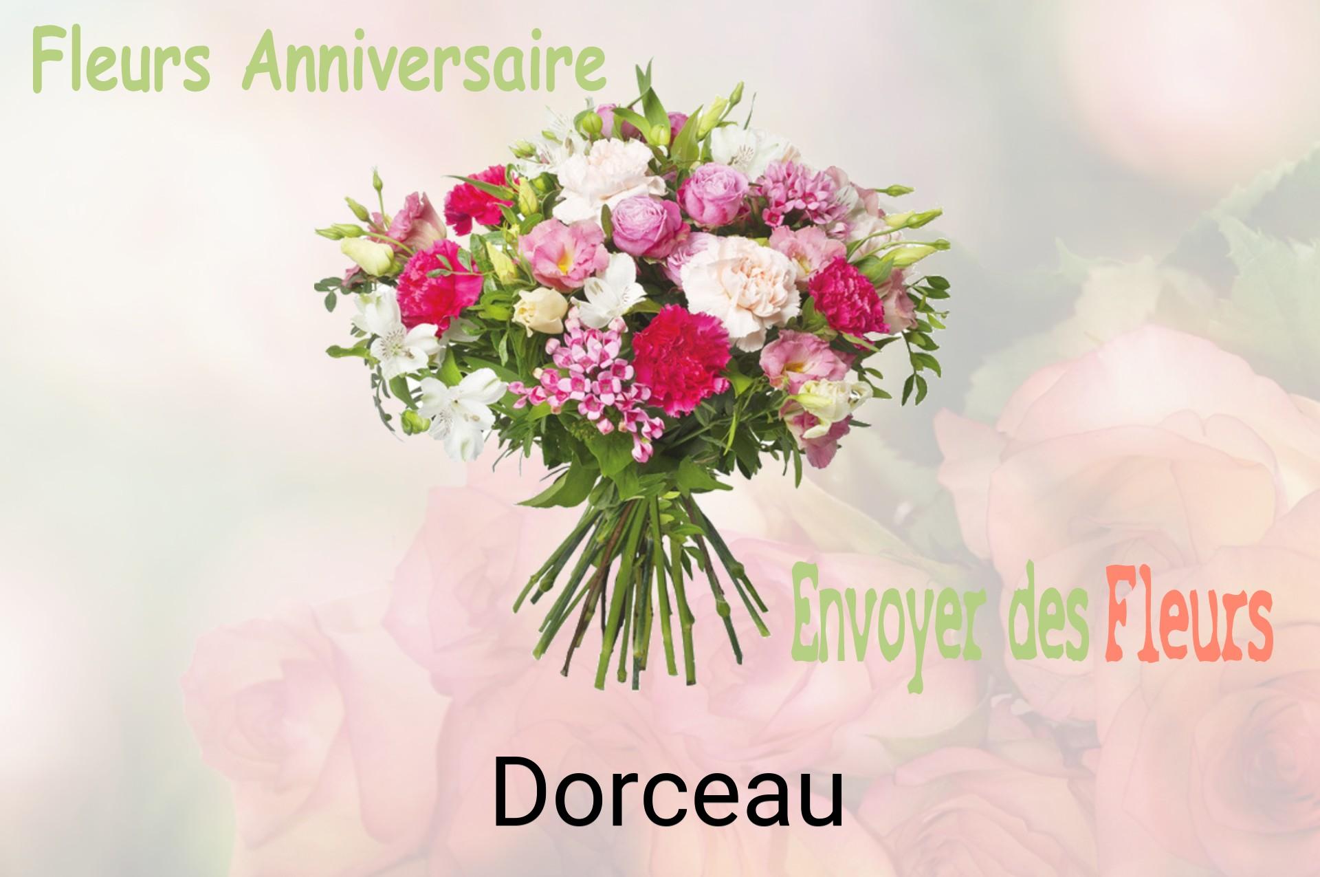 Bouquet de fleurs d’anniversaire livré à Dorceau